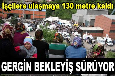 İşçilere ulaşmaya 130 metre kaldı 