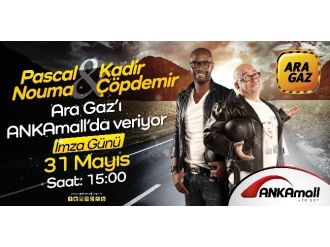 Pascal Nouma Ve Kadir Çöpdemir “Ara Gaz” İle Ankamall’da