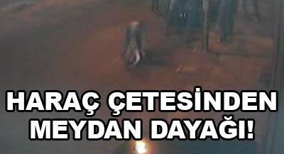 Haraç çetesinden meydan dayağı! 