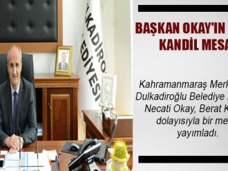 Başkan Okayın Berat Kandil Mesajı