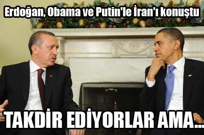 Erdoğan, Obama ve Putinle İranı konuştu 