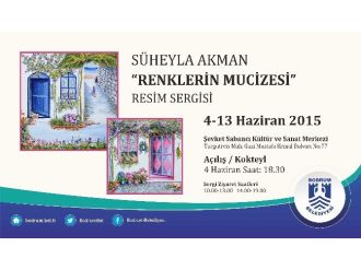 Süheyla Akman’dan “Renklerin Mucizesi” Resim Sergisi