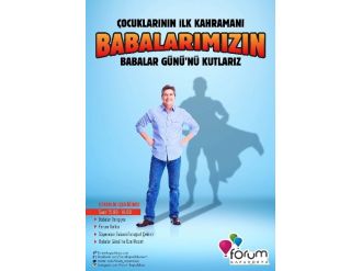 Forum Kapadokya’da En Özel Babalar Günü
