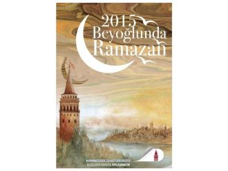 Ramazan Ayının Kalbi Beyoğlu’nda Atacak