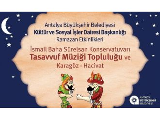 İlçelerde Ramazan Geceleri Büyükşehir Etkinlikleri İle Renklenecek