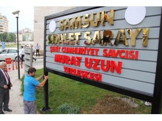 Şehit Başsavcı Murat Uzun’un Adı Samsun Adliyesi’ne Verildi