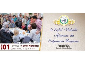 Mahalle İftarlarının 8’incisi 4 Eylül Mahallesi’nde Yapılacak