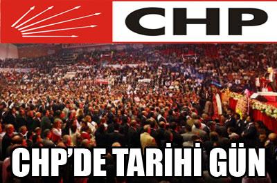 CHPde tarihi gün 