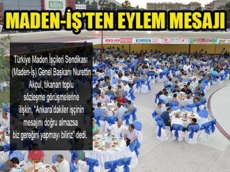 Maden-İş’ten Eylem Mesajı