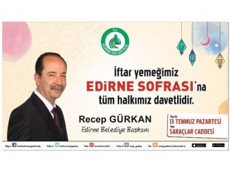 Edirne Belediyesi, Saraçlar Caddesi’ne ’Edirne Sofrası’ Kuracak