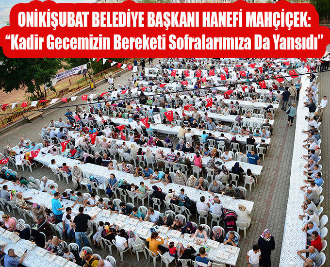  “Kadir Gecemizin Bereketi Sofralarımıza Da Yansıdı”