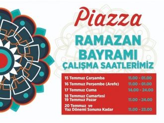 Piazza’nın Çalışma Saatlerine Bayram Ayarı