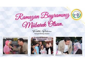 Başkan Bakıcı’dan Ramazan Bayramı Kutlama Mesajı