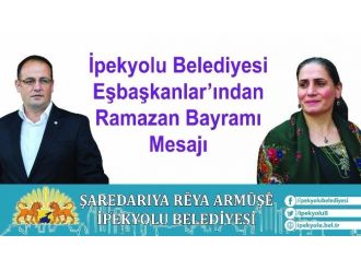 İpekyolu Belediyesi Eş Başkanlarından Bayram Mesajı