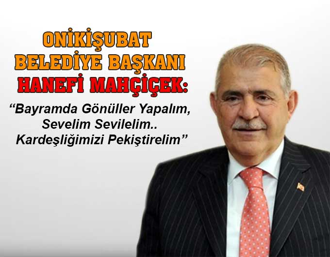 Mahçiçek: “Bayramda Kardeşliğimizi Pekiştirelim”