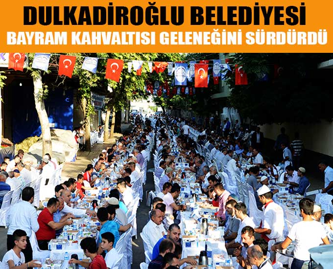 Dulkadiroğlu Belediyesi Bayram Kahvaltısı Geleneğini Sürdürdü