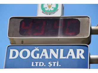Manisa’da Termometreler 43 Dereceyi Gösterdi