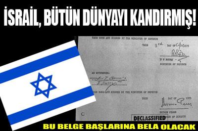 İsrail, Dünyayı kandırmış 