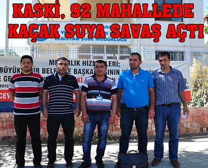 Kaski, 92 Mahallede Kaçak Suya Savaş Açtı