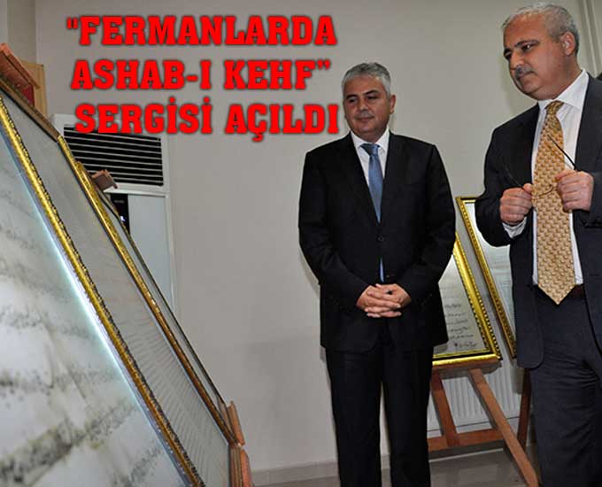 Fermanlarda Ashab-I Kehf” Sergisi Açıldı