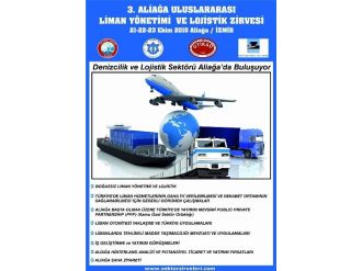 Denizcilik Ve Lojistik Sektörü Aliağa’da Buluşacak