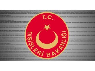 Dışişleri Bakanlığı’ndan Kınama!