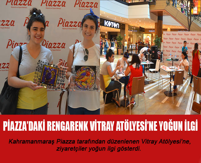 Piazza’daki Rengarenk Vitray Atölyesi’ne Yoğun İlgi