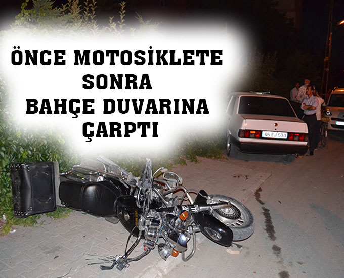 Önce Motosiklete Sonra Bahçe Duvarına Çarptı