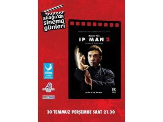 Ip Man 2, Aliağa’da Gösterilecek