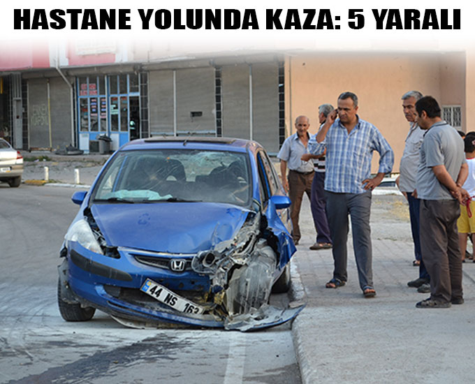 Hastane Yolunda Kaza: 5 Yaralı