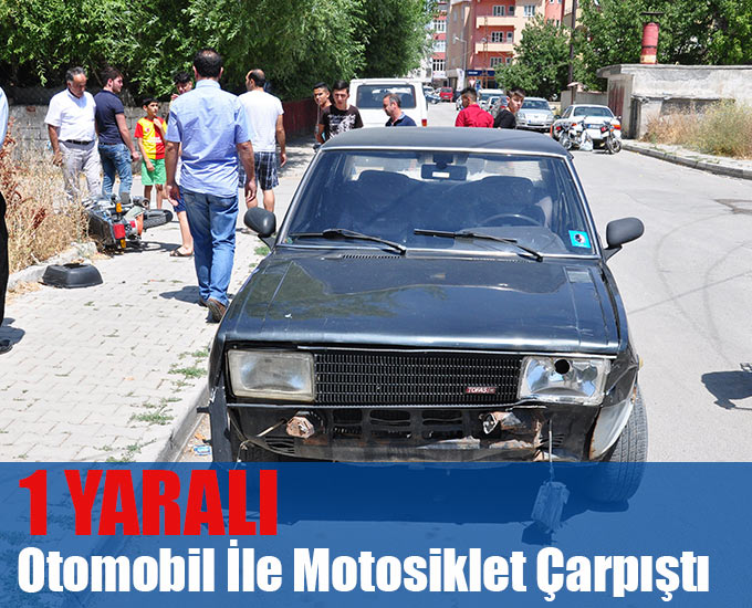Otomobil İle Motosiklet Çarpıştı: 1 Yaralı