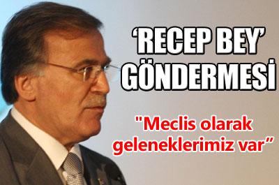 Şahinden Recep Bey göndermesi 