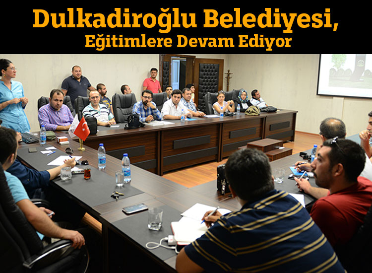 Dulkadiroğlu Belediyesi, Eğitimlere Devam Ediyor