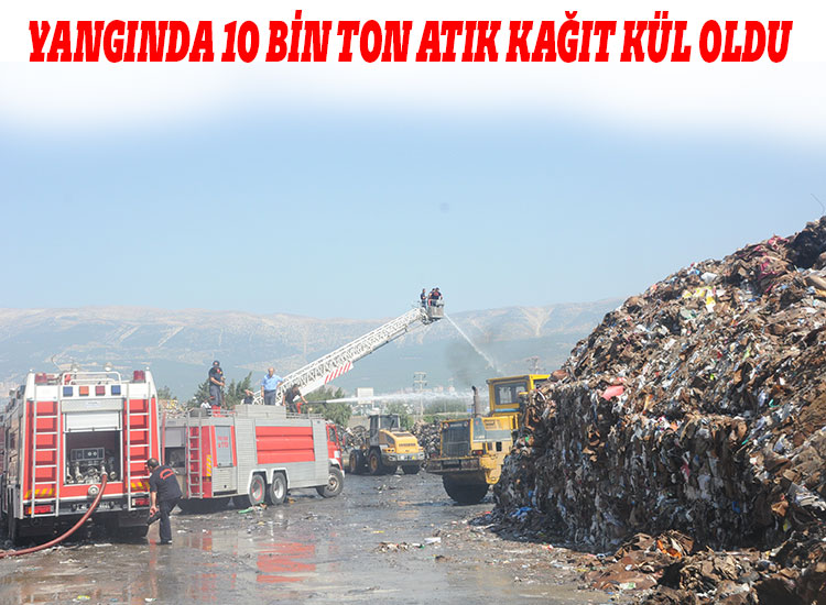 Yangında 10 Bin Ton Atık Kağıt Kül Oldu