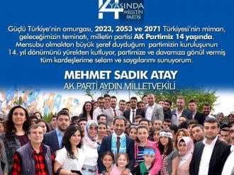 Sadık Atay: “Milletin Partisi 14 Yaşında”