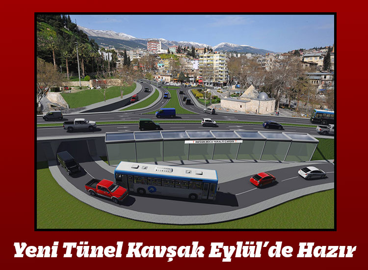 Yeni Tünel Kavşak Eylül’de Hazır
