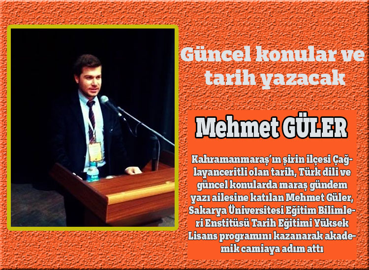 Güncel konular ve tarih yazacak