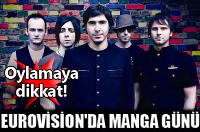 Eurovisionda Manga günü 