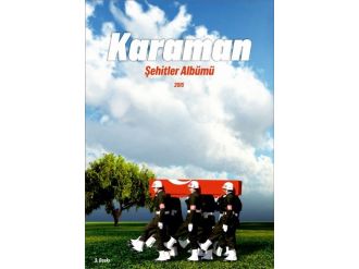 Karaman Belediyesi’nden Karaman Şehitler Albümü