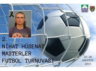 Nihat Hüsenay Anısına Masterler Futbol Turnuvası