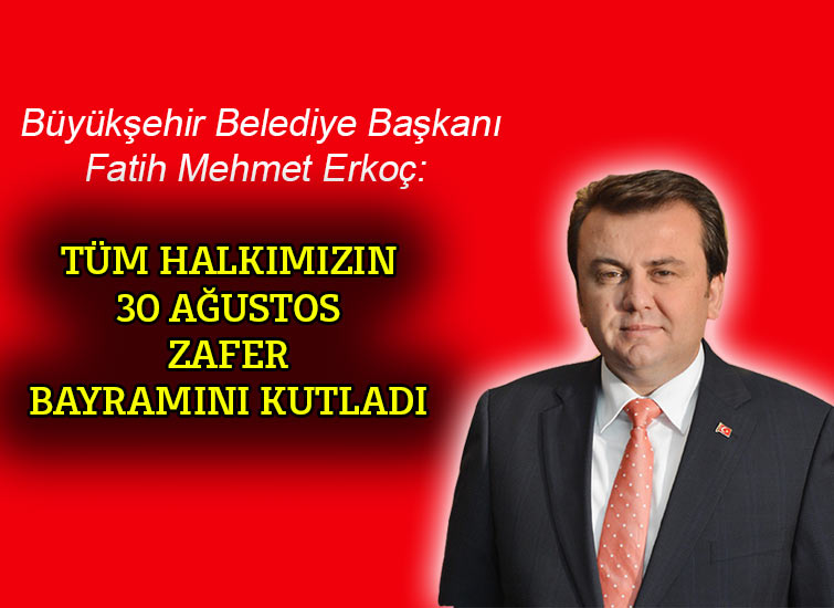 Tüm Halkımızın 30 Ağustos Zafer Bayramını Kutladı