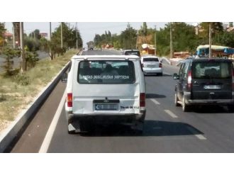 Minibüsün Camında Kasko Değil Muska Yaptırdık Yazısı