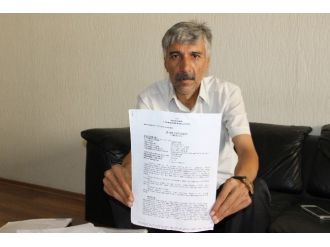 Arsalarının Gasp Edildiğini İleri Sürdü