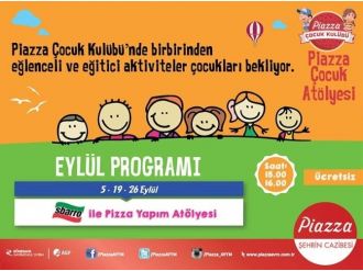 Piazza Club Çocuklarını Eylül Ayında Dopdolu Bir Program Bekliyor