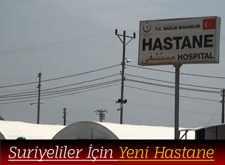 Suriyeliler İçin Yeni Hastane