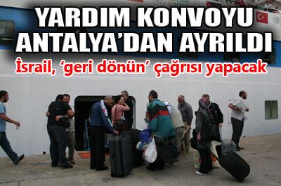 Gazzeye yardım konvoyu Antalyadan ayrıldı 