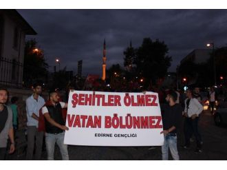 Edirne’de Teröre Tepki Yürüyüşü