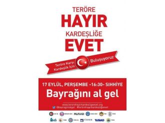 Ebso Ankara’da ’Teröre Hayır Kardeşliğe Evet’ Diyecek