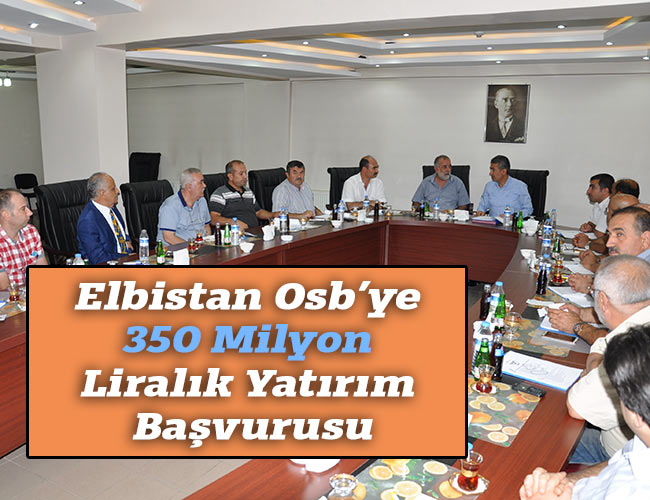 Elbistan Osb’ye 350 Milyon Liralık Yatırım Başvurusu