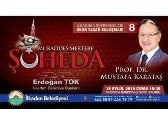 İlkadım’da Şüheda Konferansı